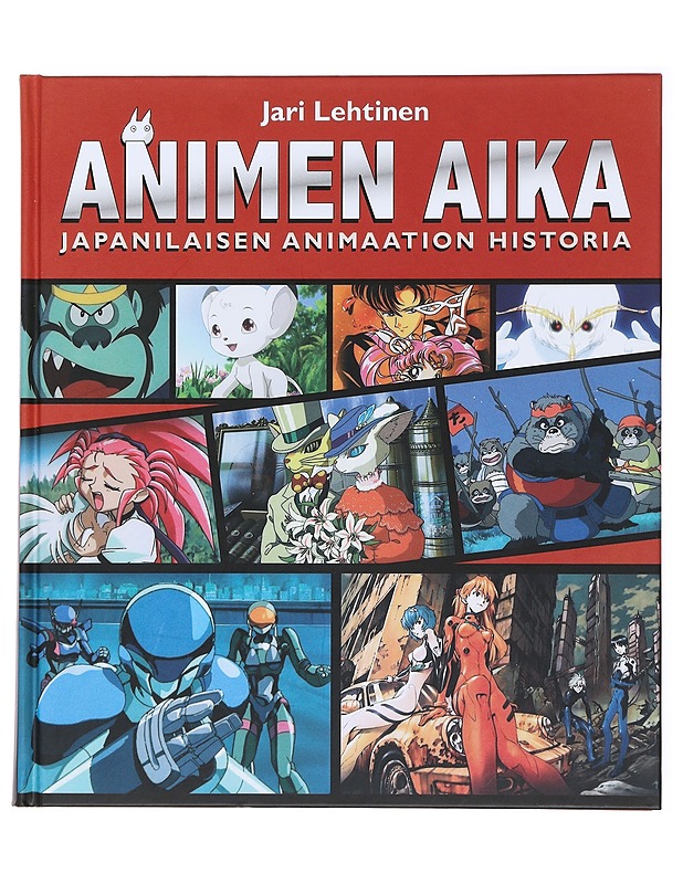 Animen aika : japanilaisen animaation historia - Jari Lehtinen - Historiakirjat - 10105474090 - 0