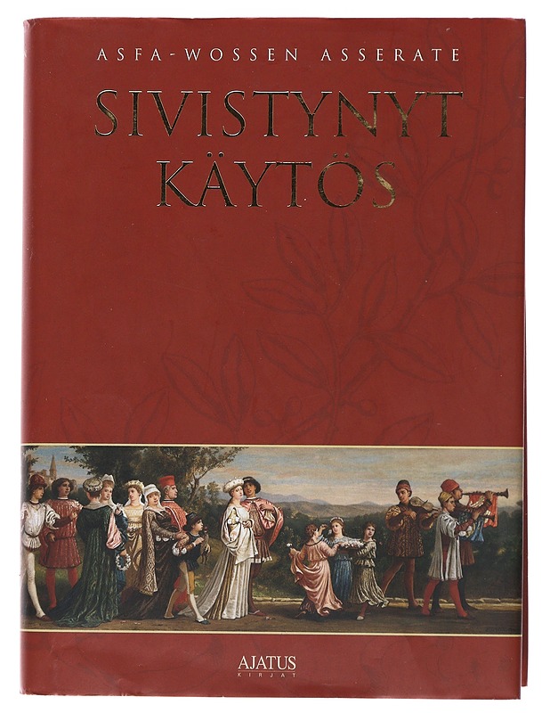 Sivistynyt käytös - Asserate, Asfa-Wossen - Tietokirjat ja oppaat - 10105474102 - 0