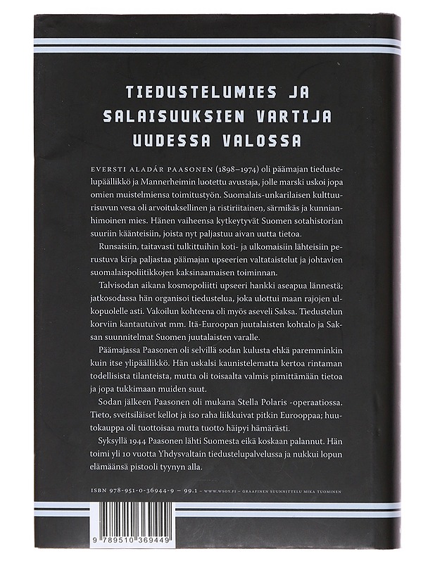 Mannerheimin ristiriitainen upseeri : eversti Aladár Paasosen elämä ja toiminta - Martti Turtola - Elämäkerrat ja muistelmat - 10105474108 - 1