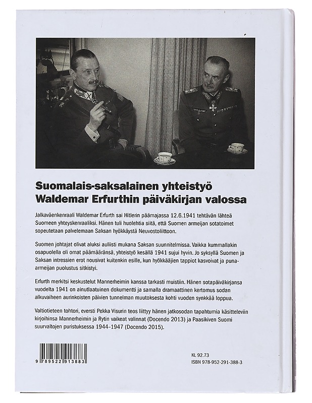 Saksan kenraali Suomen päämajassa 1941 - Pekka Visuri - Elämäkerrat ja muistelmat - 10105474128 - 1