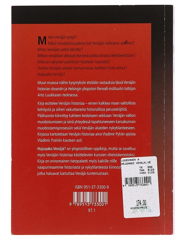 Hajoaako Venäjä?  Venäjän valtiollisuuden kehitys vuosina 862-2000 - Arto Luukkanen - Historiakirjat - 10105474153 - 1
