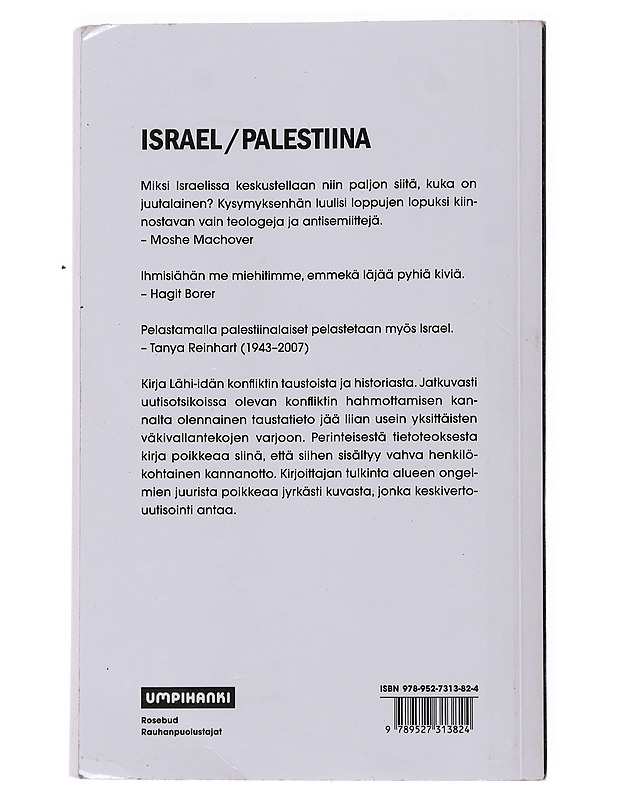 Israel/Palestiina : kahden kansan luvattu maa - Hannu Reime - Historiakirjat - 10105474169 - 1