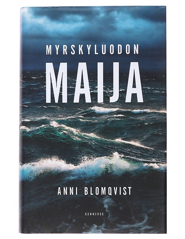 Myrskyluodon Maija - Blomqvist, Anni - Romaanit ja novellit - 10105474277 - 0