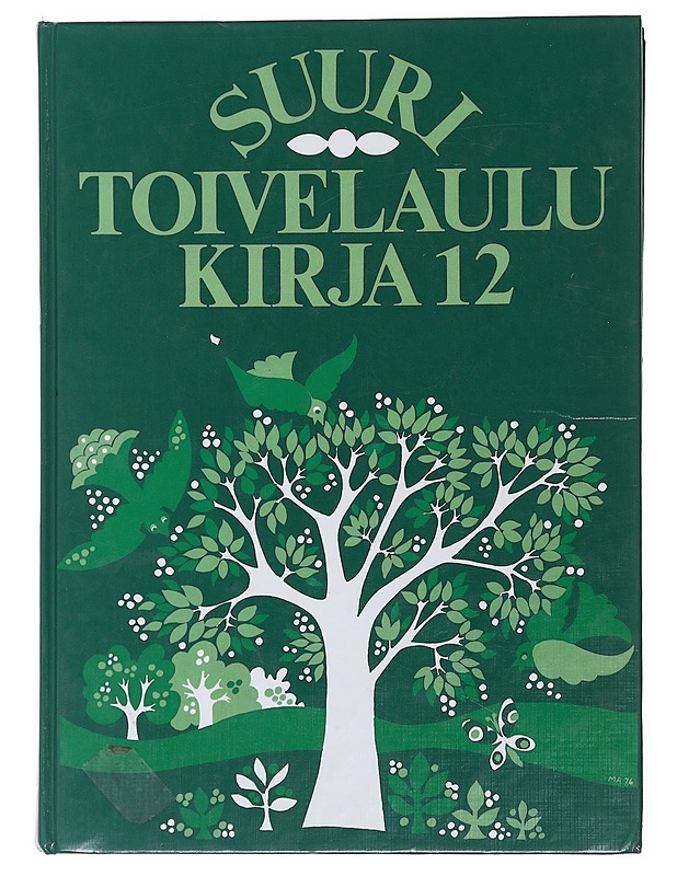 Suuri toivelaulukirja. 12 - toim. Heikki Uusitalo - Musiikki- ja elokuvakirjat - 10105474383 - 0