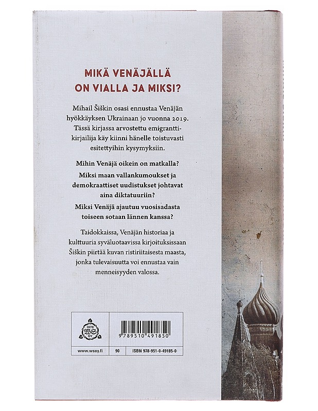 Sota vai rauha : kirjoituksia Venäjästä ja lännestä - Siskin, Mihail - Tietokirjat ja oppaat - 10105474401 - 1