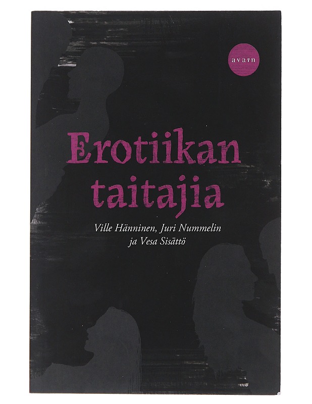 Erotiikan taitajia - Hänninen, Ville - Tietokirjat ja oppaat - 10105474404 - 0