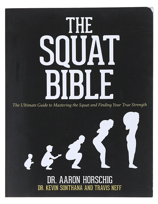 The Squat Bible - Kevin Sonthana - Hyvinvointikirjat - 10105474422 - 0
