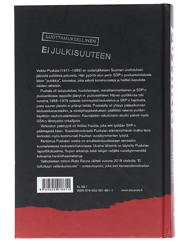 Puskalan putiikki : puoluevakoilija Veikko Puskalan kaksoiselämää - Reuna, Risto - Elämäkerrat ja muistelmat - 10105474433 - 1