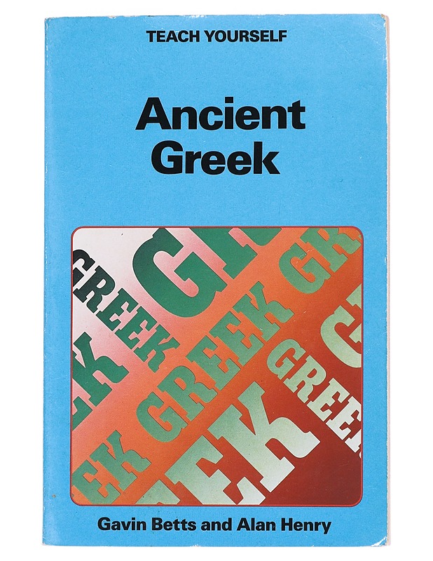 Ancient Greek - Betts, Gavin - Harrastekirjat - 10105474533 - 0