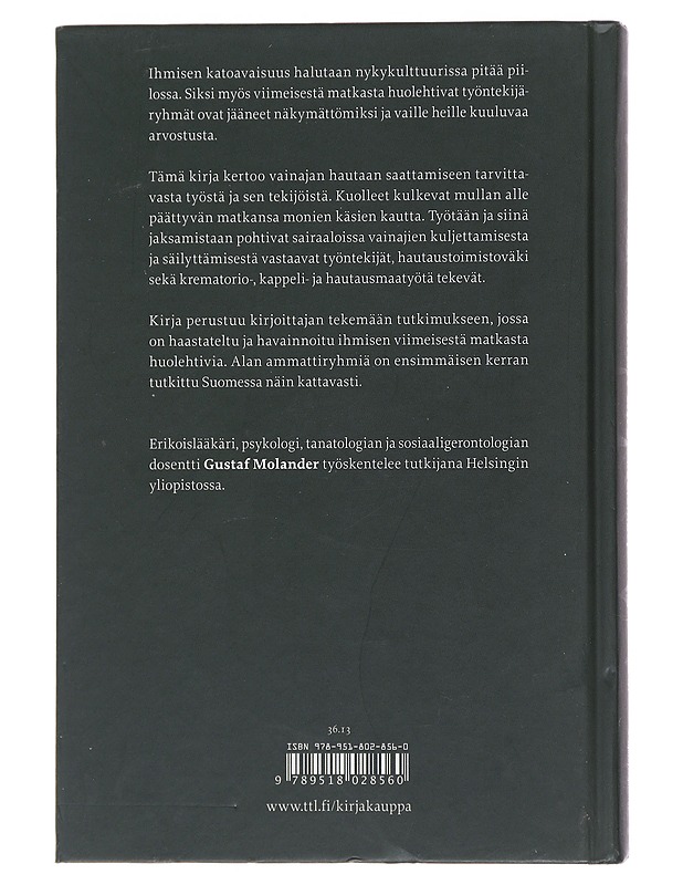 Matka mullan alle : kuolematyöntekijöiden arki - Molander, Gustaf - Tietokirjat ja oppaat - 10105474534 - 1