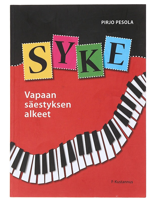 Syke : vapaan säestyksen alkeet - Pesola, Pirjo - Musiikki- ja elokuvakirjat - 10105474547 - 0
