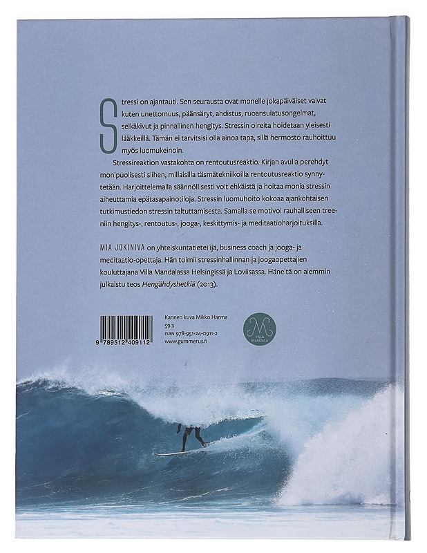 Stressin luomuhoito : täsmätekniikat hengähdyshetkiin - Jokiniva, Mia - Hyvinvointikirjat - 10105474581 - 1