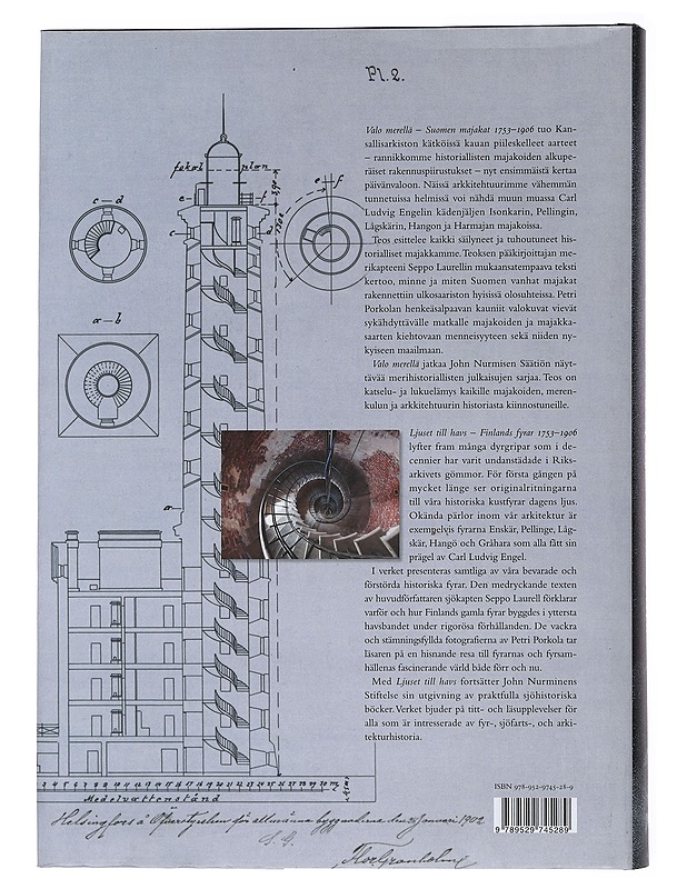 Valo merellä : Suomen majakat 1753-1906 = Ljuset till havs : Finlands fyrar 1753-1906 - Laurell, Seppo - Historiakirjat - 10105474588 - 1