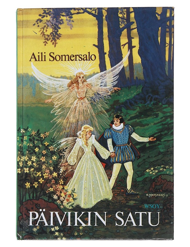 Päivikin satu - Somersalo, Aili - Lastenkirjat - 10105474594 - 0