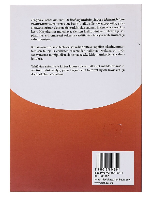 Harjoitus tekee mestarin 4: Lisäharjoituksia yleiseen kielitutkintoon valmistautumista varten - Marja-Liisa Saunela - Tietokirjat ja oppaat - 10105474600 - 1