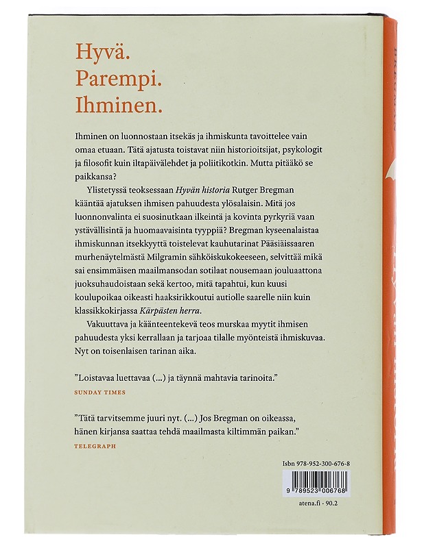 Hyvän historia : ihmiskunta uudessa valossa - Bregman, Rutger - Tietokirjat ja oppaat - 10105474602 - 1