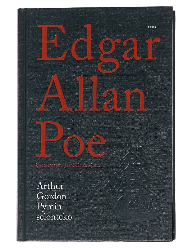 Arthur Gordon Pymin selonteko - Poe, Edgar Allan - Jännitys ja dekkarit - 10105474605 - 0