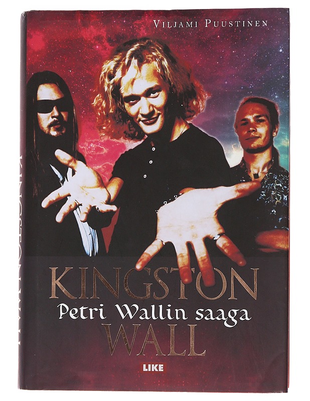 Kingston Wall : Petri Wallin saaga - Viljami Puustinen - Elämäkerrat ja muistelmat - 10105474607 - 0