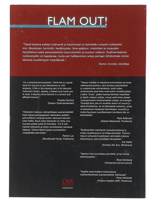 Flam out! : rumpujensoiton rudimentaaliset harjoitukset ja fraasit - Teemu Vuorela - Musiikki- ja elokuvakirjat - 10105474616 - 1