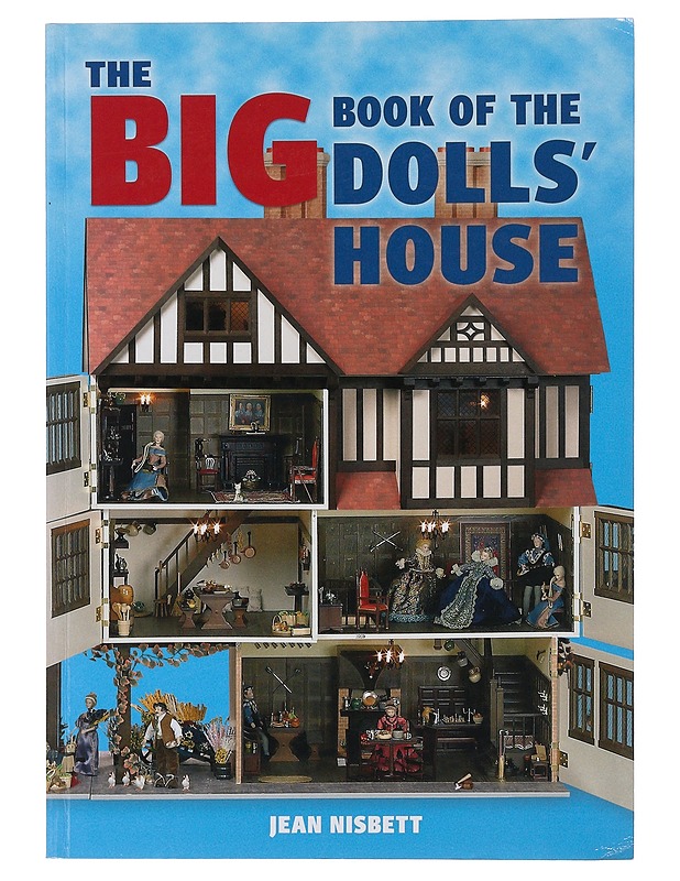 The big book of the dolls' house - Jean Nisbett - Käsityökirjat - 10105474630 - 0
