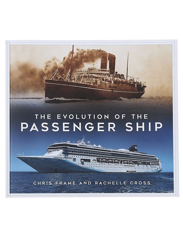 The evolution of the passenger ship - Frame, Chris - Historiakirjat - 10105474675 - 0