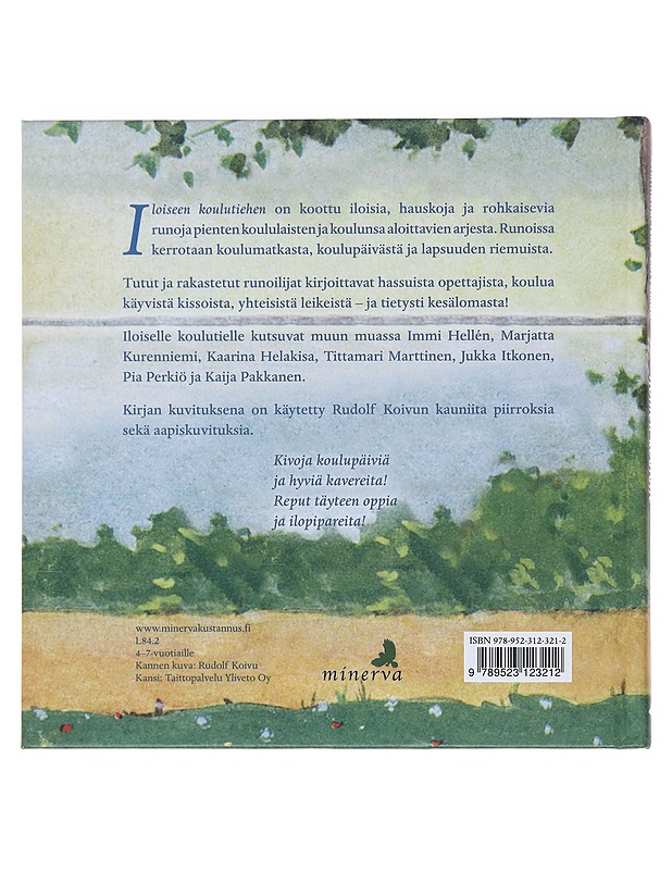 Iloinen koulutie : Suomen lasten koulurunot - Loivamaa, Ismo - Lastenkirjat - 10105474719 - 1