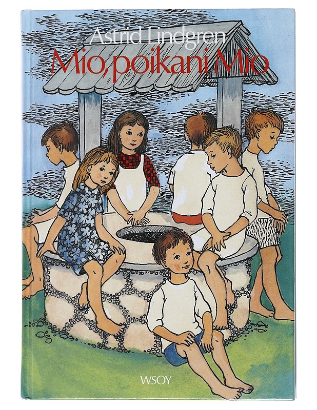 Mio, poikani Mio - Lindgren, Astrid - Lastenkirjat - 10105474721 - 0