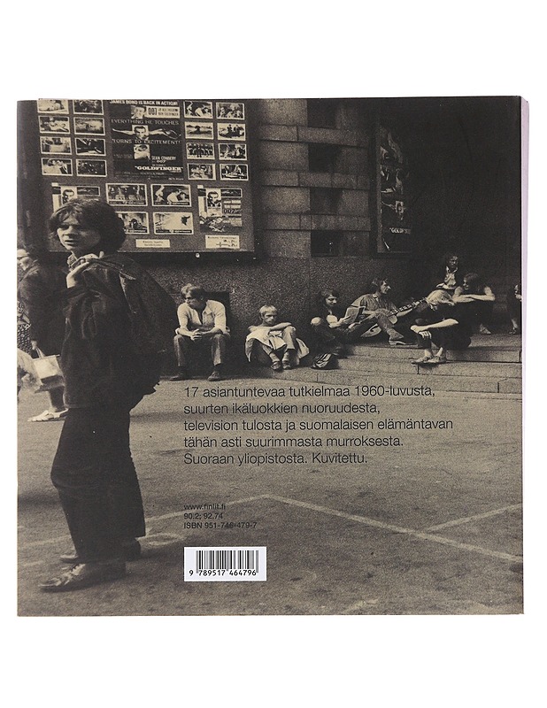 Arkinen kumous: Suomalaisen 60-luvun toinen kuva - Matti Peltonen - Tietokirjat ja oppaat - 10105474735 - 1