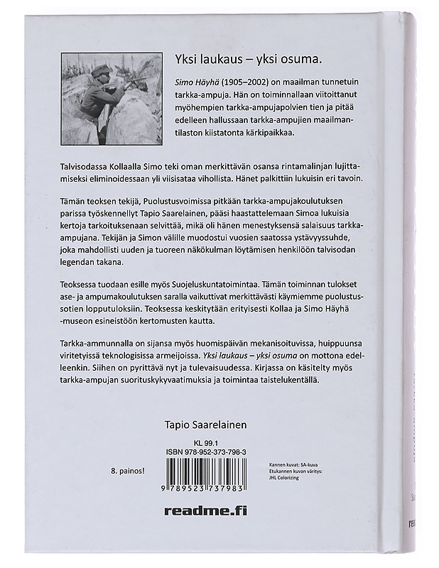 Simo Häyhä : talvisodan legendaarinen tarkka-ampuja - Saarelainen, Tapio - Elämäkerrat ja muistelmat - 10105474733 - 1
