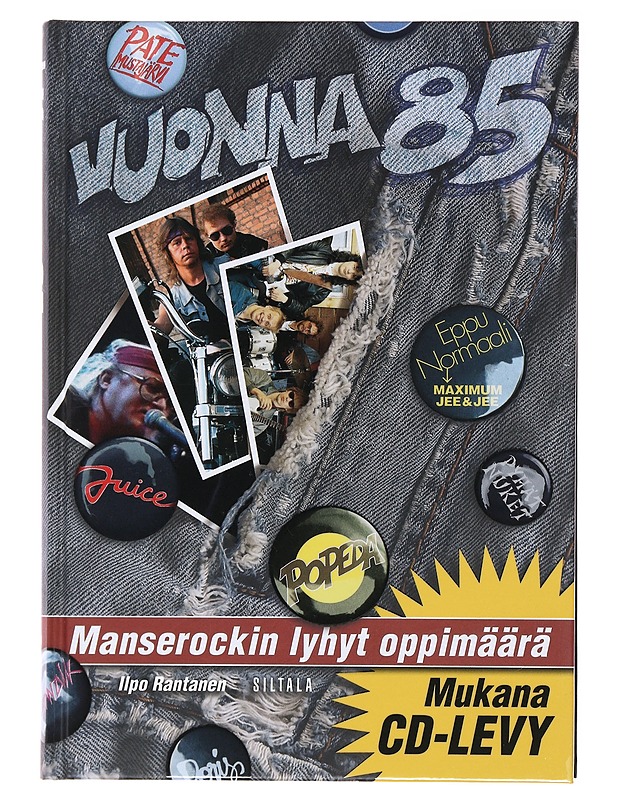 Vuonna 85 : Manserockin lyhyt oppimäärä - Ilpo Rantanen - Kirja lahjaksi - 10105474748 - 0