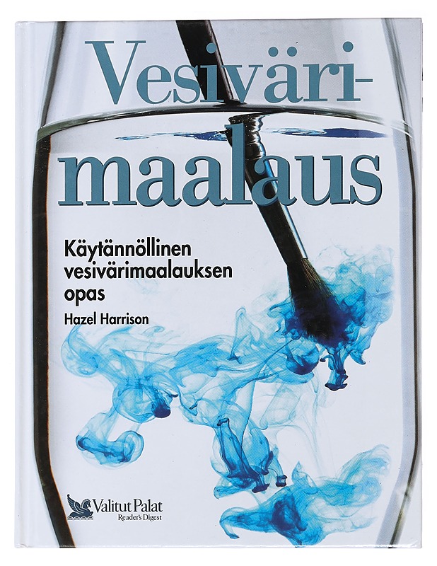 Vesivärimaalaus : käytännöllinen vesivärimaalauksen opas - Kirja lahjaksi - 10105474763 - 0