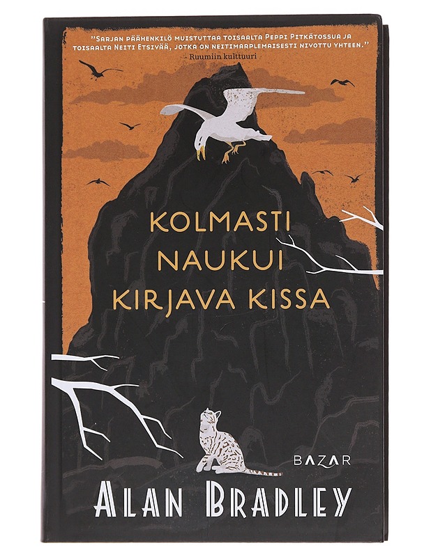 Kolmasti naukui kirjava kissa - Bradley, Alan - Jännitys ja dekkarit - 10105474782 - 0