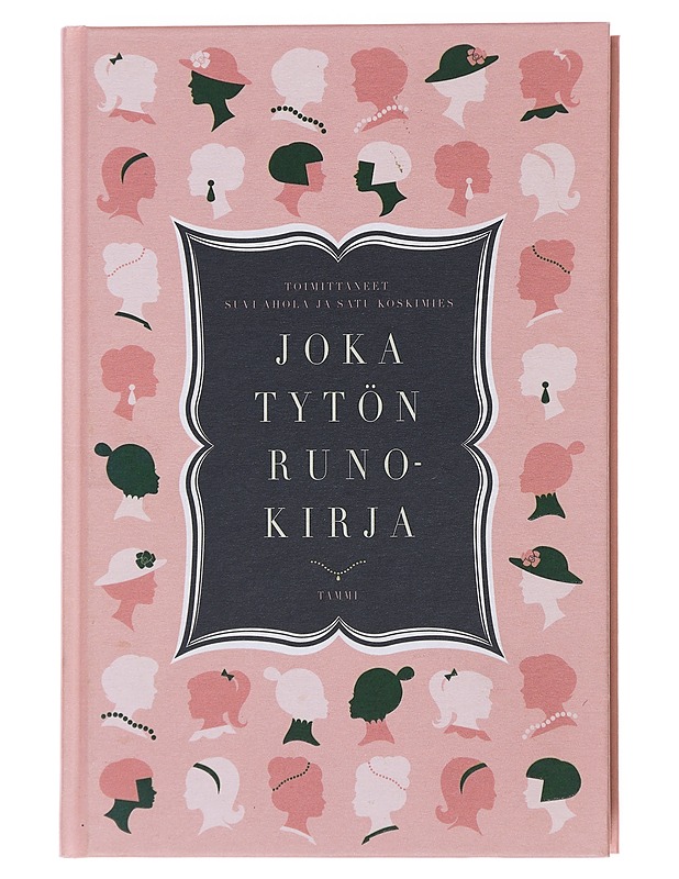 Joka tytön runokirja - Ahola, Suvi - Runot ja näytelmät - 10105474788 - 0