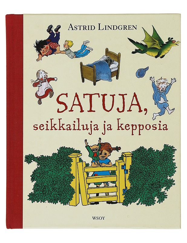 Satuja, seikkailuja ja kepposia - Lindgren, Astrid - Lastenkirjat - 10105474789 - 0