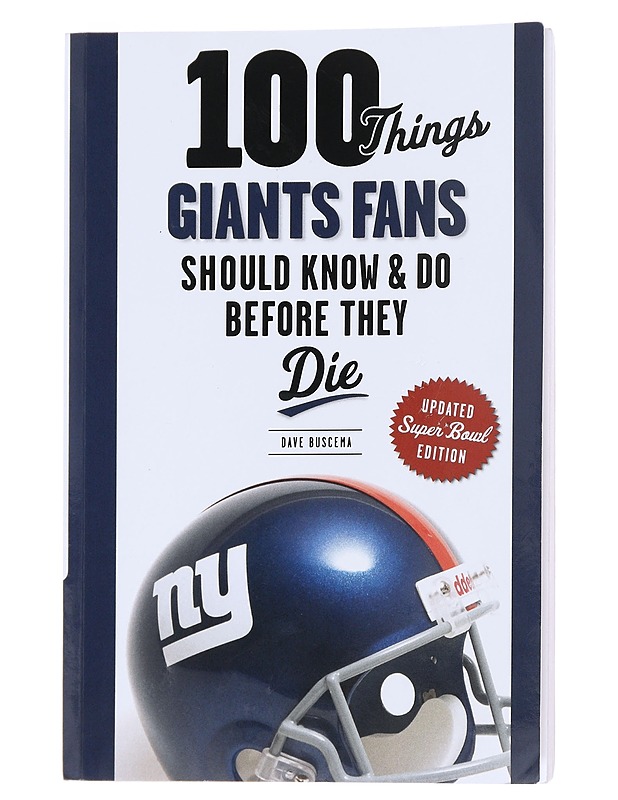 100 things Giants fans shoud know & do before they die - Dave Buscema - Tietokirjat ja oppaat - 10105474795 - 0