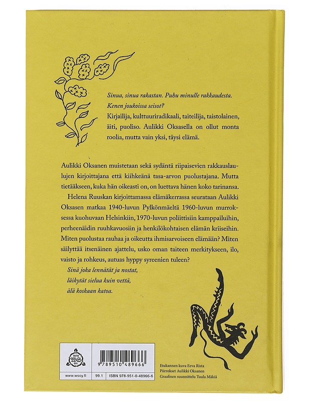 Aulikki Oksanen : hyppy syreenien tuleen - Ruuska, Helena - Elämäkerrat ja muistelmat - 10105474798 - 1