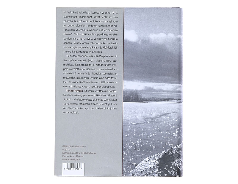 Sotasaalista Itä-Karjalasta : suomalaistutkijat miehitetyillä alueilla 1941-1944 - Pimiä, Tenho - Tietokirjat ja oppaat - 10105474804 - 1