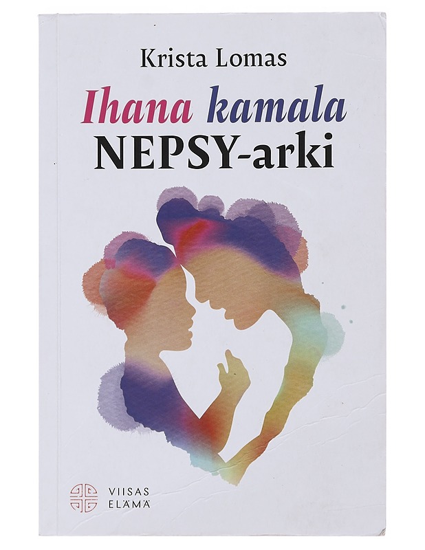 Ihana kamala nepsy-arki - Krista Lomas - Kirja lahjaksi - 10105474838 - 0