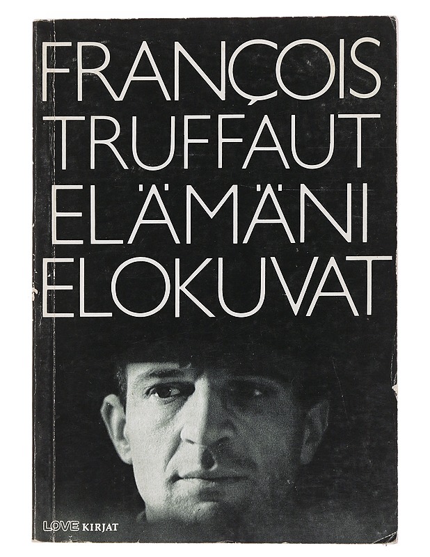 Elämäni elokuvat - Fracois Truffaut - Musiikki- ja elokuvakirjat - 10105474835 - 0