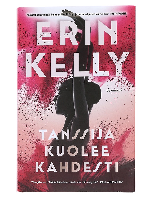 Tanssija kuolee kahdesti - Kelly, Erin - Jännitys ja dekkarit - 10105474841 - 0