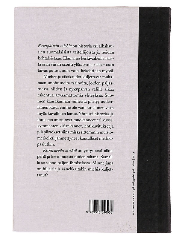 Keskipäivän miehiä : kuvia Suomen historiasta - Ville Hänninen - Historiakirjat - 10105474867 - 1