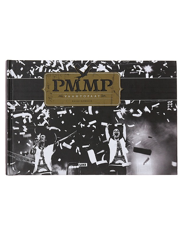 PMMP : vaahtopäät - Björklid, Kalle - Musiikki- ja elokuvakirjat - 10105474895 - 0