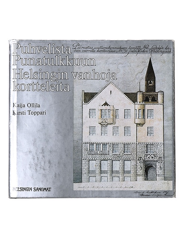 Helsingin vanhoja kortteleita 1-4 - Hackzell, Kaija - Historiakirjat - 10105474914 - 0