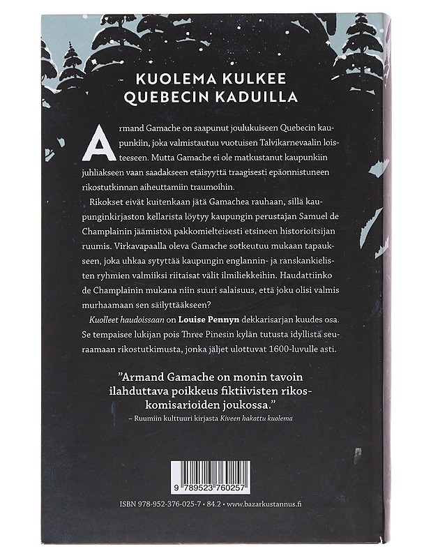 Kuolleet haudoissaan - Penny, Louise - Jännitys ja dekkarit - 10105474918 - 1