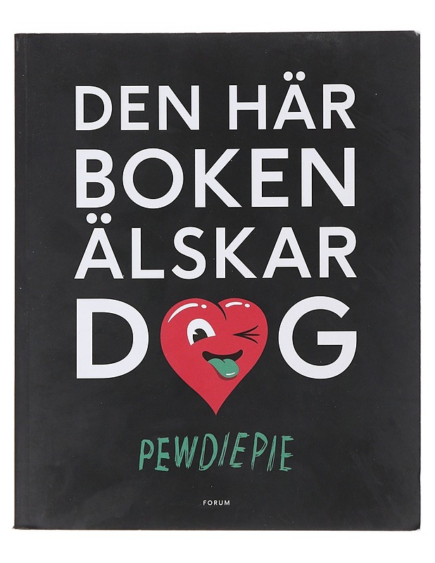 Den här boken älskar dig - PewDiePie - Taide- ja kulttuurikirjat - 10105474941 - 0