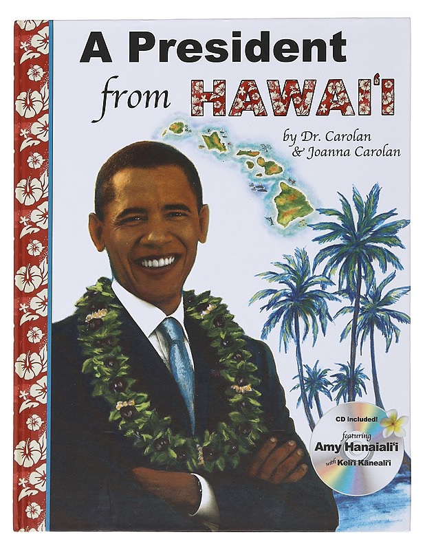 A president from Hawai'i - Dr. Carolan, Joanna Carolan - Elämäkerrat ja muistelmat - 10105474955 - 0