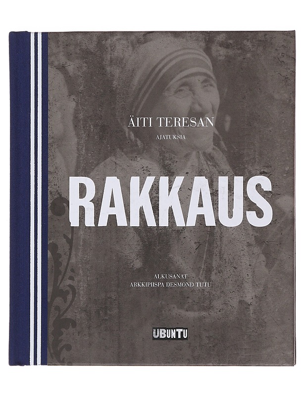 Rakkaus : äiti Teresan ajatuksia - Teresa, äiti - Elämäkerrat ja muistelmat - 10105475012 - 0