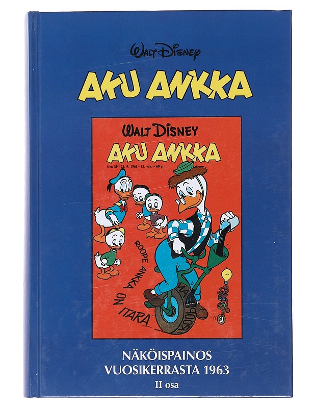 Aku Ankka. II osa : näköispainos vuosikerrasta 1963 - Disney, Walt - Sarjakuvat - 10105475089 - 0