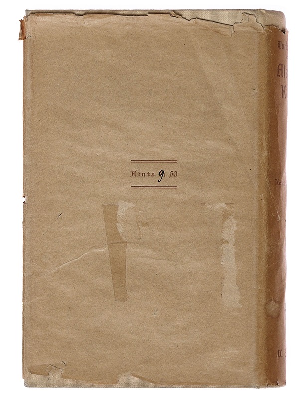 Aleksis Kivi; elämä ja teokset - V. Tarkiainen - Elämäkerrat ja muistelmat - 10105475105 - 1