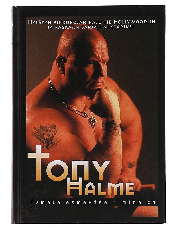 Jumala armahtaa minä en - Halme, Tony - Elämäkerrat ja muistelmat - 10105475129 - 0